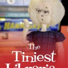 Penobscot Theatre Company Presents THE TINIEST LIBRARIAN FINDS A VALENTINE