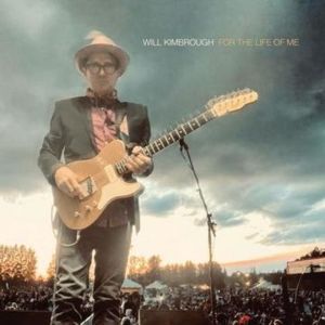 Jimmy Buffett Collaborator Will Kimbrough to Release New Album 'For the Life of Me'