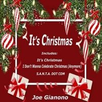 Composer Joe Gianono's Christmas Song 'Santa Dot Com' Now Streaming On All Platforms