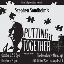 Foster Cat Productions Presents Stephen Sondheim's PUTTING IT TOGETHER At The Broadwa