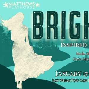 BRIGHT STAR Comes to Matthews Playhouse