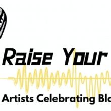 Fredi Walker Browne, Jakeim Hart and More to Take Part in RAISE YOUR VOICE: ARTISTS C
