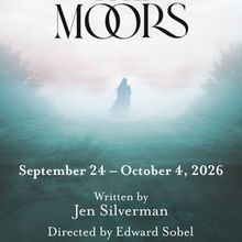 Jen Silverman's THE MOORS To Be Presented At Villanova Theatre