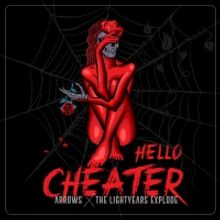 Mumbai-Based Independent Artist, Arrows Drops New Single 'Hello Cheater' Ft. The Ligh