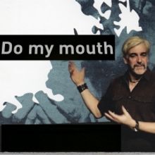 BWW Review: DO MY MOUTH all' OFF/OFF THEATRE