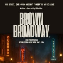 Casting Underway For World Premiere New Musical BROWN BROADWAY