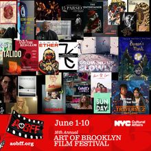 ART OF BROOKLYN Film Festival Will Present 55 Independent Films