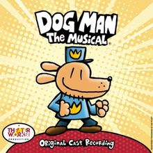 Review: DOG MAN: THE MUSICAL at The Henry J. Kaiser Center For The Arts
