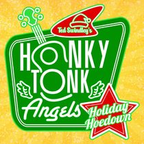 HONKY TONK ANGELS Holiday Hoedown is Coming to The Winter Park Playhouse At Orlando Shakes
