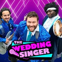 THE WEDDING SINGER To Be Presented Ar Fairfield Center Stage