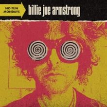 Billie Joe Armstrong Releases Quarantine Covers Album 'No Fun Mondays'