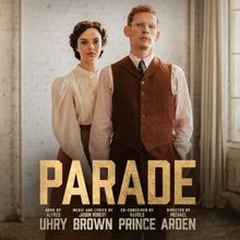 PARADE National Tour is Coming to Chicago in 2025