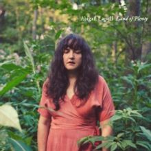 Abigail Lapell Releases New Single 'Land Of Plenty'