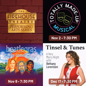 The Firehouse Theatre Launches New Performing Arts Series with Three Fall Events
