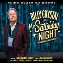 Album Review: MR. SATURDAY NIGHT Original Cast Album Is Classic Musical Comedy Well R