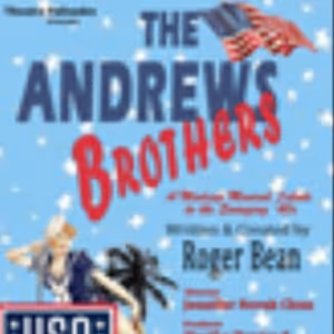 Theatre Palisades Presents THE ANDREWS BROTHERS Opening On September 1