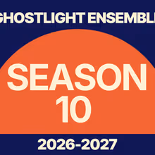 AMERICAN SON and More Set for Ghostlight Ensemble 10th Season
