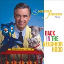 'Back In The Neighborhood: The Best Of Mister Rogers, Volume 2' Sets April Release