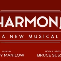 Previews And Rush Policy Announced For HARMONY: A NEW MUSICAL