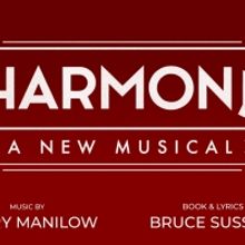 Previews And Rush Policy Announced For HARMONY: A NEW MUSICAL