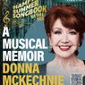 Donna McKechnie Will Bring A MUSICAL MEMOIR to East Hampton's LTV Studios
