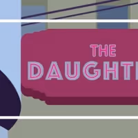 San Francisco Playhouse Presents The World Premiere Of THE DAUGHTERS By Patricia…