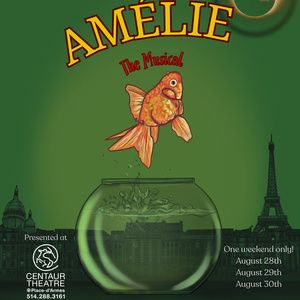 AMÉLIE: The Musical to Return for Limited Run at Centaur Theatre Video