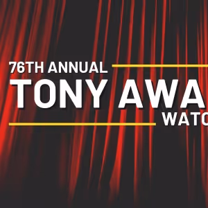 How/When/Where to Watch the 2023 Tony Awards and Other Questions Answered!