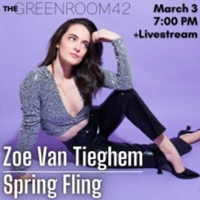 7 Videos To Get Us Jazzed For Zo&euml; Van Tieghem In SPRING FLING at The Green Room 42 March 3rd
