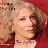 BWW CD Review: Marilyn Michaels LET THERE BE NIGHT Leaves It All On The Floor