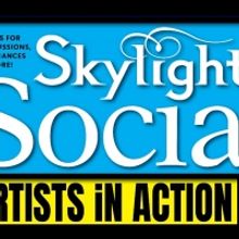 Skylight Music Theatre Announces Skylight Social Artists In Action
