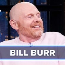 Video: Bill Burr Debunks Matinee Myths on LATE NIGHT WITH SETH MEYERS