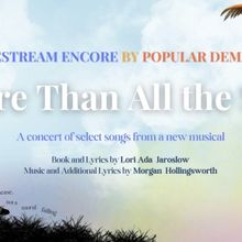 The Green Room 42 Presents A Livestream Encore Of The Musical MORE THAN ALL THE SKY