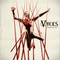 Vyces Release New Single PARALYZED
