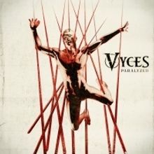 Vyces Release New Single PARALYZED