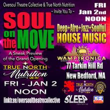 New Bedford’s SOUL ON THE MOVE Will Present a Mid-Winter Edition at True North Nutr