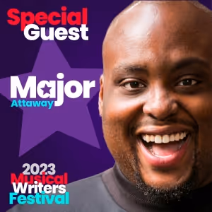 Major Attaway To Join The 2023 Musical Writers Festival As Special Guest