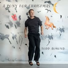 Todd Almond's Debut Holiday Album A PONY FOR CHRISTMAS Out Today