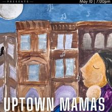 UPTOWN MAMAS Benefit Concert to Return to The Green Room 42 on Mother's Day