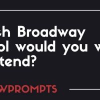 BWW Prompts: Which Broadway School Would You Want to Attend?