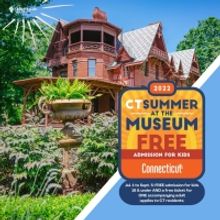 The Mark Twain House & Museum Announces CT SUMMER AT THE MUSEUM Tours For Youth