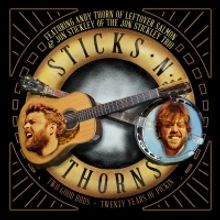 Sticks N' Thorns to Head Out on Tour in Winter 2020