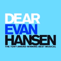West End Production Of DEAR EVAN HANSEN Extends Booking And Announces Digital…