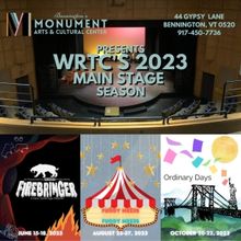 Bennington's Monument Arts & Cultural Center to Present WRTC's 2023 Main Stage Season