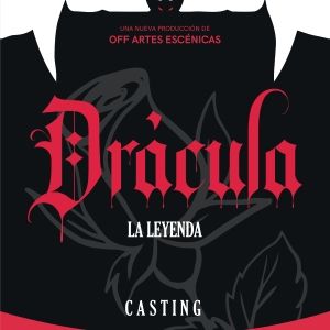 CASTING CALL: Audiciones abiertas para DR&Aacute;CULA, LA LEYENDA en Valencia