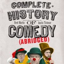 Hartford Stage Presents The Reduced Shakespeare Company In THE COMPLETE HISTORY OF CO