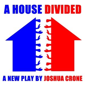 A HOUSE DIVIDED To Have New York Premiere At The NuBox Theater