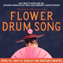 Review: Updated FLOWER DRUM SONG Returns to Los Angeles by East West Players