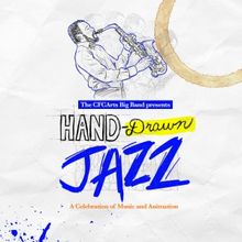 HAND-DRAWN JAZZ at CFCArts