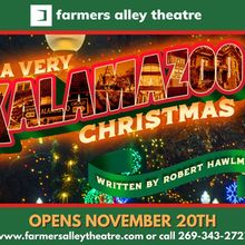 A VERY KALAMAZOO CHRISTMAS Opens in November at Farmers Alley Theatre